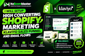 setup high converting shopify marketing, klaviyo sales funnel and email flows