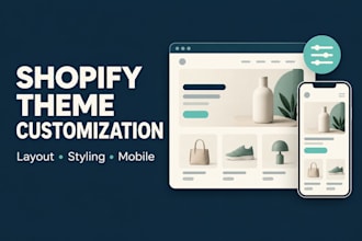 customize your existing shopify theme layout and styling