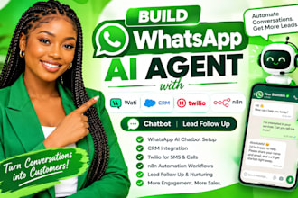build whatsapp ai agent wati CRM twillo  automation n8n chatbot lead follow up