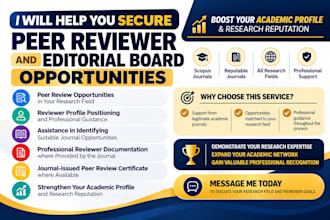 help you secure peer reviewer and editorial board opportunities