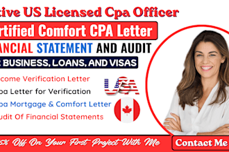 provide certified CPA comfort letters for business, loans and visas