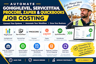 automate gohighlevel, servicetitan, zapier, procore and quickbooks job costing