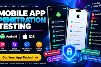 perform mobile app penetration testing for android and ios