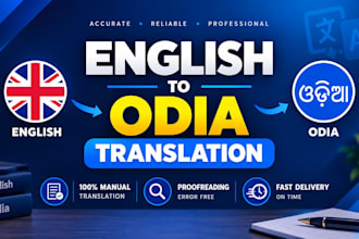 do accurate english to odia translation and proofreading