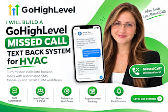 build a gohighlevel missed call text back system for hvac