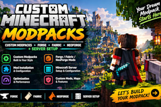 create custom minecraft modpacks, forge fabric neoforge mods and server setup