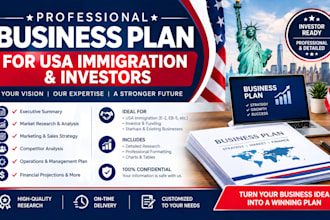 create a professional business plan for USA immigration and investors