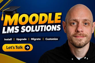 install, upgrade, migrate, fix and customize your moodle lms
