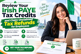 review your irish paye tax credits and claim unclaimed tax refunds for employees