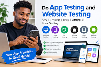 do app testing and website testing, QA, iphone, ipad and android user testing