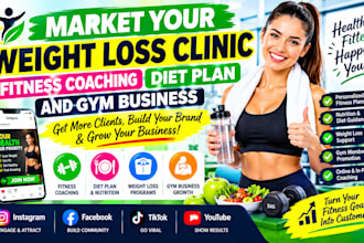 market your weight loss clinic fitness coaching diet plan and gym business