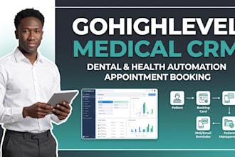 build gohighlevel medical, health, dental CRM and appointment booking automation
