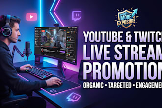 do organic youtube twitch live stream promotion for live viewers and engagement