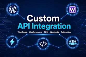 integrate custom apis with wordpress, woocommerce, CRM, webhooks and automation