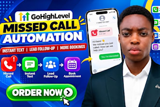 set up gohighlevel missed call text back and lead follow up automation