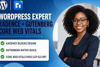 design a wordpress site with kadence blocks, gutenberg and core web vitals