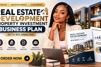 write real estate development property investment business plan roi wit analysis