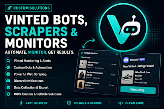 build a custom vinted bot, scraper, monitor, or discord bot