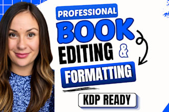 do copy editing, book editing and formatting, book proofreading for amazon