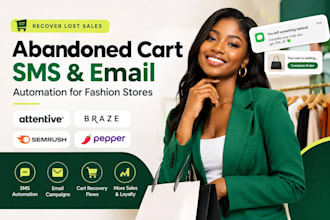 automate SMS email using attentive braze gorgias  to recover abandoned cart