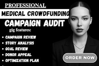 audit and optimize your medical crowdfunding campaign