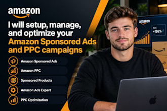 setup, manage, and optimize your amazon sponsored ads and ppc campaigns