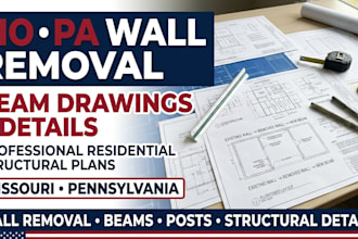 create missouri pennsylvania wall removal and beam drawings