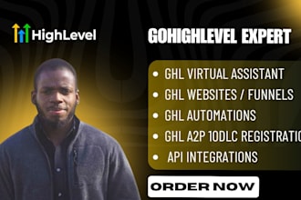 be your gohighlevel VA, ghl expert, virtual assistant for ghl funnel, automation