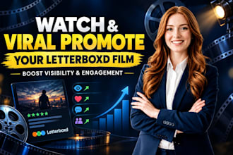 watch and viral promote your letterboxd film to boost visibility and engagement