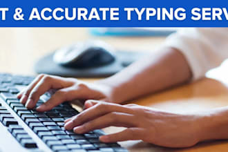do fast and accurate typing, retying and data entry work