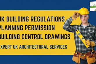 create UK building regulation and planning permission drawings