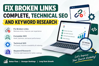 fix broken links, complete, technical seo and keyword research