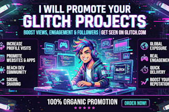 promote your glitch projects to increase views and followers