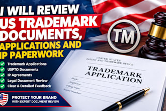 review US trademark documents, applications and intellectual property paperwork