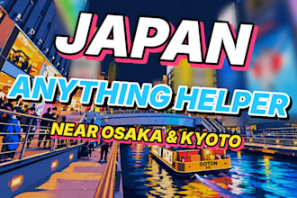 do your errands, calls and shop checks in osaka and kyoto, japan