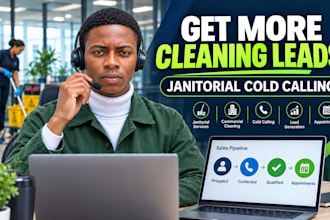 do janitorial commercial cleaning cold calling sales closer and lead generation