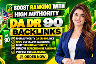increase da dr 90 with premium authority backlinks service