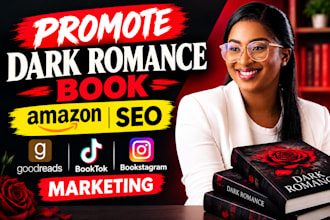 optimize dark romance book, amazon SEO, goodreads booktok bookstagram marketing