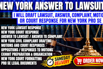 draft lawsuit, answer, complaint, motion or court response for new york pro se