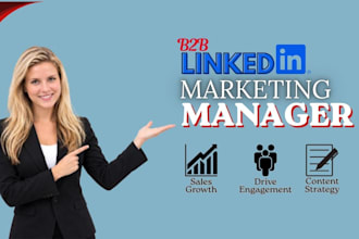 be your b2b linkedin marketing manager for brand growth