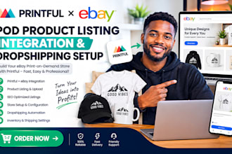 printful ebay product listing upload pod integration dropshipping store setup