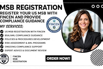 register your US msb  with fincen and provide compliance guidance