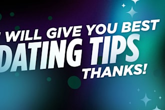 give you dating tips