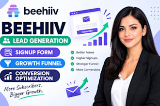 optimize beehiiv lead generation signup form growth funnel beehiiv conversions