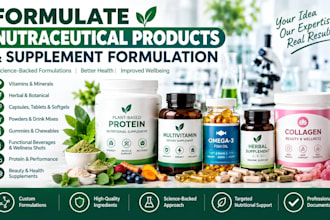 formulate nutraceutical products and supplement formulation