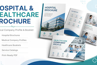 create hospital brochure and medical company profile for hospital and healthcare