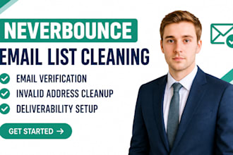 neverbounce email verification list cleaning deliverability setup integration