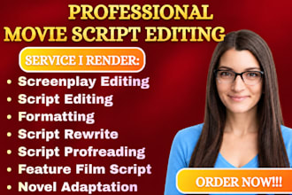 edit and proofread your screenplay film script, manuscript edit, tv series,