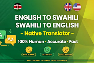 translate english to swahili and swahili to english accurately and fast
