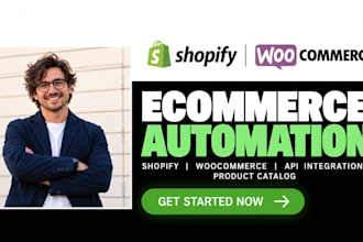 shopify woocommerce ecommerce store automation api integrations product catalog